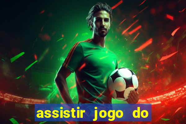 assistir jogo do corinthians ao vivo hoje multi